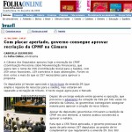 CPMF: não dá pra acreditar, mas é verdade...