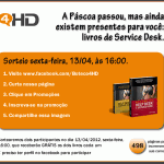 Passou a Páscoa, mas você ainda tem chance de faturar um presente
