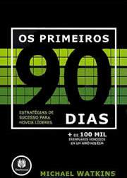 os primeiro 90 dias